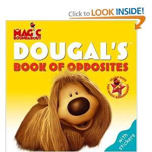  Dougals Book of Opposites (Magic Roundabout 