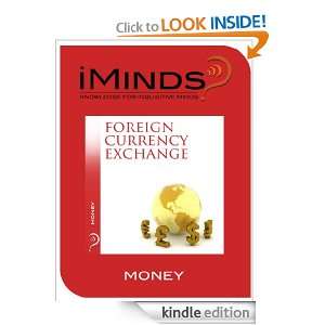 Foreign Currency Exchange (Money) iMinds  Kindle Store