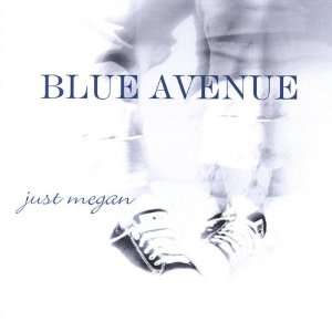  Blue Avenue Justmegan Music