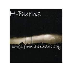  Songs From the Electric Sky H Burns Music