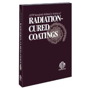  Astm Standards Related to Testing of Radiation Cured 
