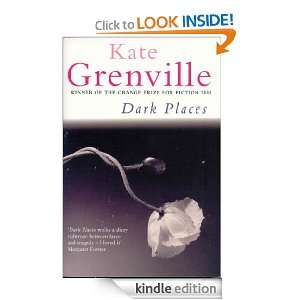 Dark Places Kate Grenville  Kindle Store