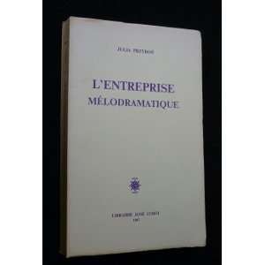  Lentreprise melodramatique (French Edition 