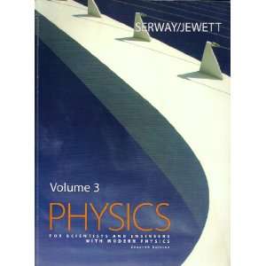   Modern Physics, V. 3 CUSTOM (9780495443131) Raymond A. Serway Books