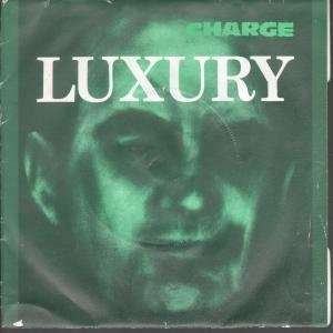   LUXURY 7 INCH (7 VINYL 45) UK KAMERA 1982 CHARGE (PUNK GROUP) Music