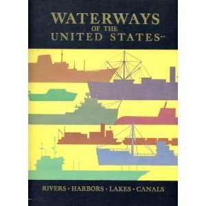  Waterways of the United States Rivers Harbors Lakes Canals 