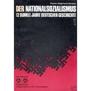  dunkle Jahre deutscher Geschichte Fischer/Hugli/Ischi/Scharer Books