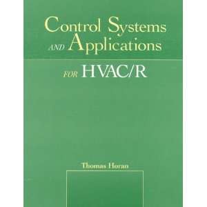   and Applications for HVAC/R (9780130851796) Thomas J. Horan Books
