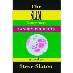  The SLIM Conspiracy Tandem Products (The SLIM Conspiracy 
