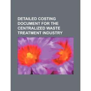   centralized waste treatment industry (9781234274535) U.S. Government