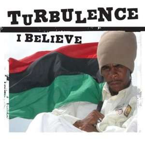  I Believe [Vinyl] Turbulence Music