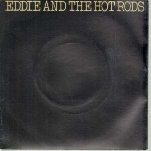   INCH (7 VINYL 45) UK ISLAND 1977 EDDIE AND THE HOT RODS Music