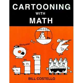  Cartooning with Math (9781891905315) Bill Costello Books
