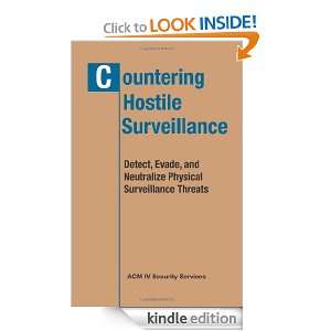 Countering Hostile Surveillance Detect, Evade, and Neutralize 