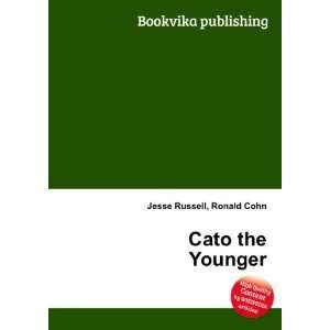  Cato the Younger Ronald Cohn Jesse Russell Books