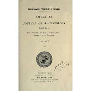  American Journal Of Archaeology Archaeological Institute 
