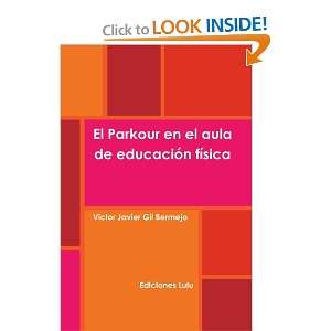  El Parkour en el aula de educación física (Spanish 