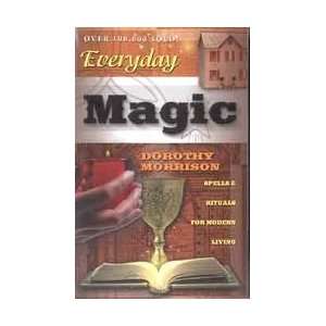  Everyday Magic by Morrison, Dorothy (BEVEMAG) Beauty