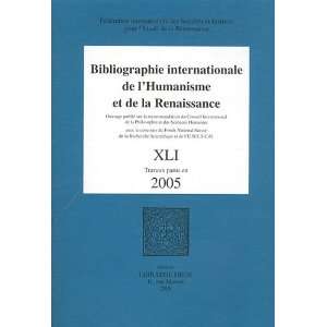 com Bibliographie internationale de lHumanisme et de la Renaissance 