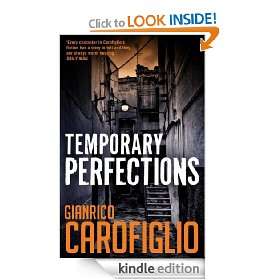 Temporary Perfections Gianrico Carofiglio  Kindle Store