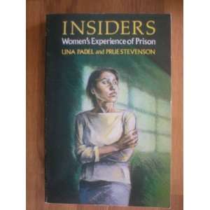  Insiders Womens Experience of Prison (9780860688679) Una 