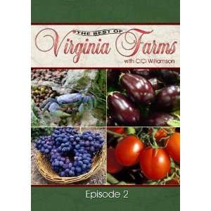  The Best of Virginia Farms Episode 2 CiCi Williamson 