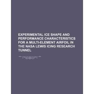 ice shape and performance characteristics for a multi element airfoil 