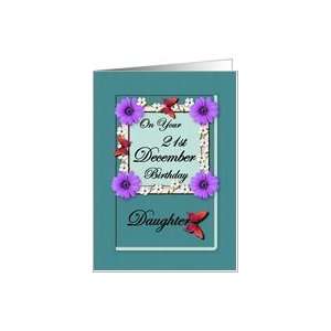 Month December & Age Specific 21st Birthday   Daughter Card  Toys 