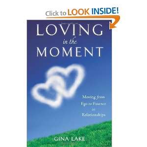   from Ego to Essence in Relationships [Paperback] Gina Lake Books