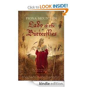 Lady of the Butterflies Fiona Mountain  Kindle Store