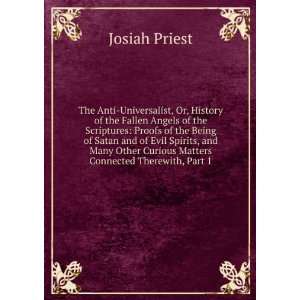  The anti universalist, or, History of the fallen angels of 