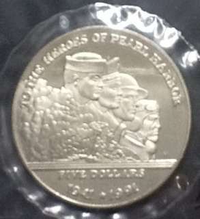 TO THE HEROES OF PEARL HARBOR FIVE DOLLAR COMMEMORATIVE 1941 1991 