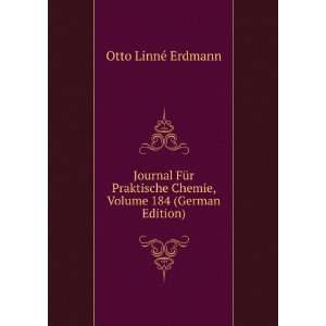  Journal FÃ¼r Praktische Chemie, Volume 184 (German Edition) Otto 