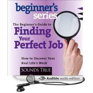   Job How to Discover Your Real Lifes Work [Abridged] [Audible Audio