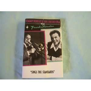   the Standards tape Tommy Dorsey Orchestra / Frank Sinatra Music