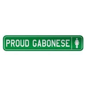     PROUD GABONESE  STREET SIGN COUNTRY GABON