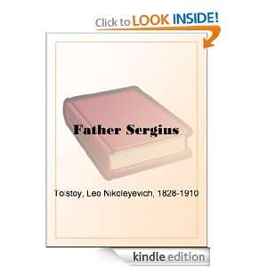 Father Sergius Graf Leo Tolstoy  Kindle Store