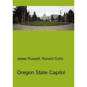  Oregon State Capitol Ronald Cohn Jesse Russell Books