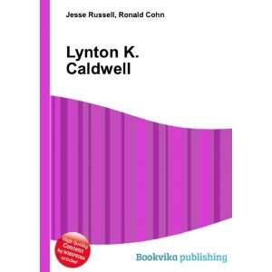  Lynton K. Caldwell Ronald Cohn Jesse Russell Books