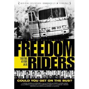  Freedom Riders Poster Movie (27 x 40 Inches   69cm x 102cm 