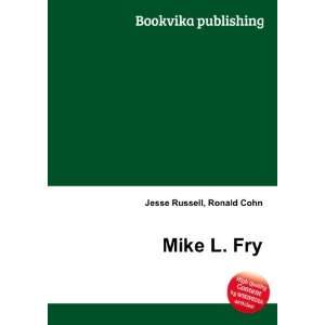  Mike L. Fry Ronald Cohn Jesse Russell Books