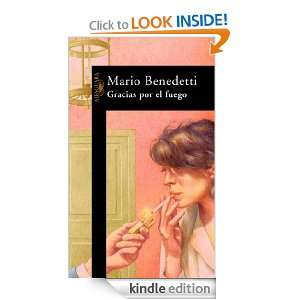   el fuego (Spanish Edition) Mario Benedetti  Kindle Store