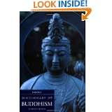 Dictionary of Buddhism by Damien Keown (Jul 10, 2003)