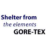 Shelter from the Elements Gore Tex