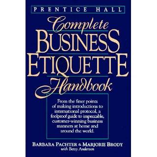 Complete Business Etiquette Handbook by Barbara Pachter and Marjorie 