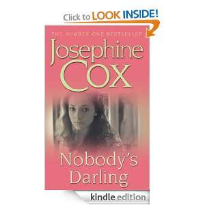 Nobodys Darling Josephine Cox  Kindle Store