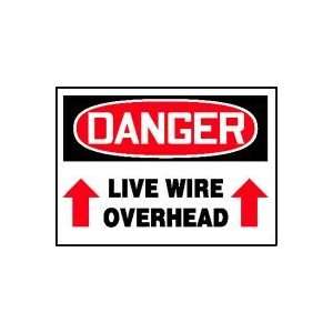  DANGER Labels LIVE WIRE OVERHEAD (ARROW UP) Adhesive Vinyl 