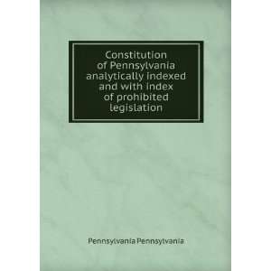   with index of prohibited legislation Pennsylvania Pennsylvania Books