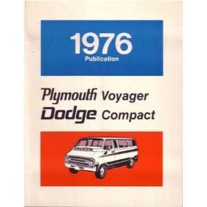    1976 DODGE VAN PLYMOUTH VOYAGER Shop Service Manual Automotive