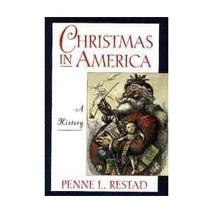  in America[ CHRISTMAS IN AMERICA ] by Restad, Penne L. (Author) Dec 